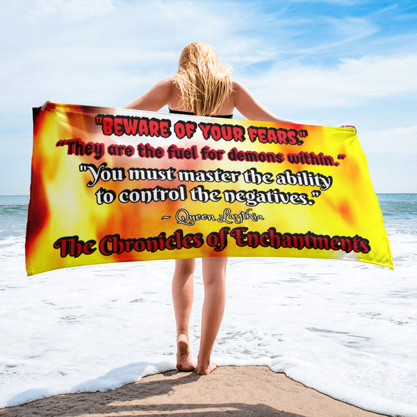 TCoE: Book Two - Queen Laythia Quote - "Beware of your fears" - Beach Towel
