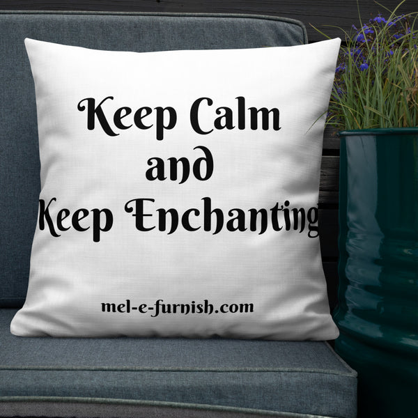 TCoE - Keep Calm and Keep Enchanting - Premium Pillow
